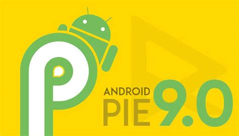 Все, что нужно знать о Pie Android