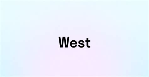 Географическое значение слова "west"