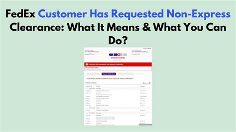 Запрос "customer has requested non-express clearance"