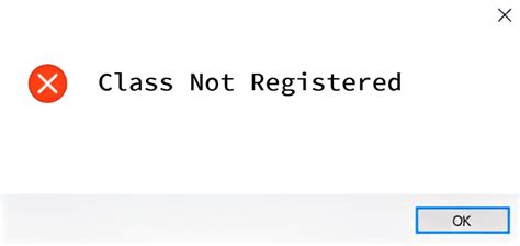 Как исправить ошибку класса не зарегистрирован