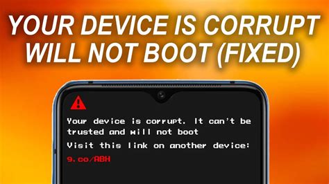 Причины возникновения ошибки "your device is corrupt"